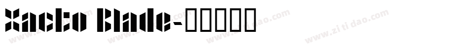 Xacto Blade字体转换